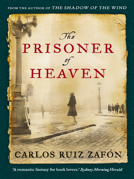 Title details for The Prisoner of Heaven by Carlos Ruiz Zafon - Available